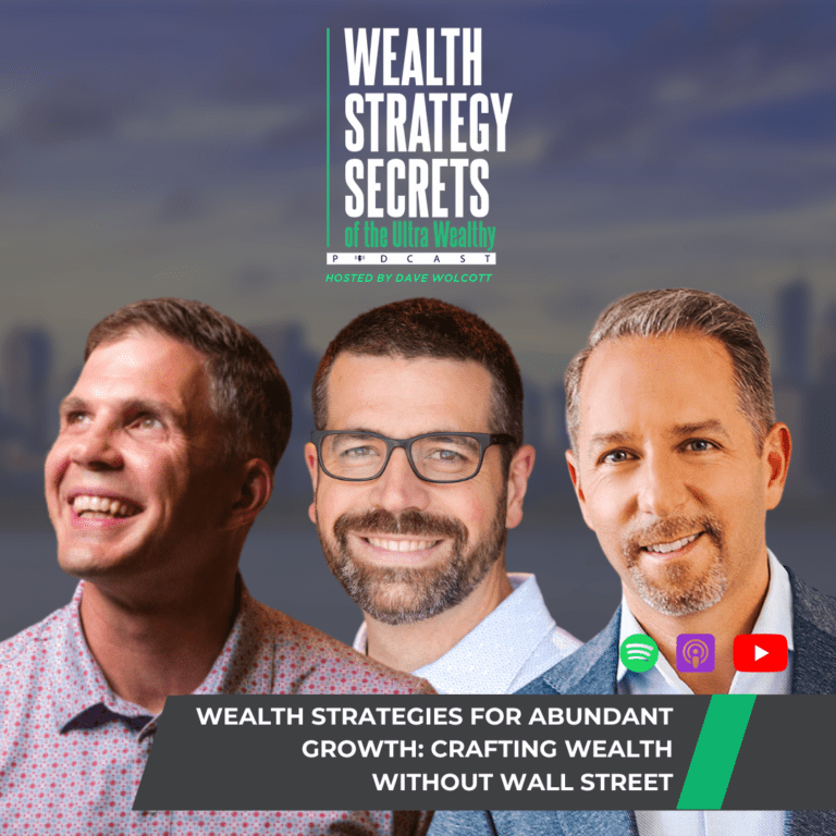 Wealth Strategies for Abundant Growth: Crafting Wealth Without Wall Street